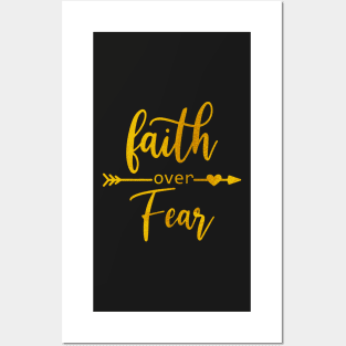 Faith over fear Posters and Art